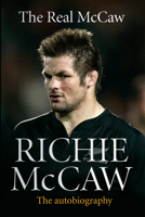 The Real McCaw: The Autobiography 1781314896 Book Cover