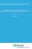 Inflammatory Bowel Diseases 1990 (Developments in Gastroenterology) 0792306570 Book Cover