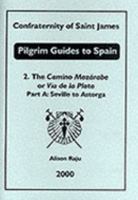 Camino Mozarabe: Seville to Astorga 1870585526 Book Cover