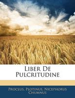 Liber De Pulcritudine 1143523008 Book Cover