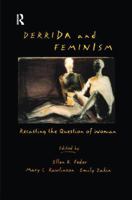 Derrida and Feminism 0415909171 Book Cover