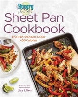 The Hungry Girl Sheet-Pan Cookbook: One-Pan Wonders Under 400 Calories 1250881021 Book Cover