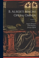 B. Alberti Magni Opera Omnia; Volume 35 102257079X Book Cover