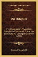 Die Hefepilze 1160867291 Book Cover