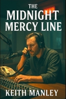 The Midnight Mercy Line B0F99TXDJR Book Cover