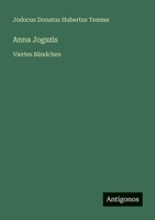 Anna Jogszis: Viertes Bändchen 3563956839 Book Cover