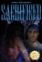 Sacrificed 1954753993 Book Cover