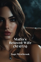 Mafia's Beloved Wife (MAFIA) B0DPTH1WQK Book Cover