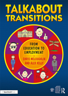 Talkabout Transitions: From Education to Employment 1138606898 Book Cover