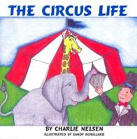 The Circus Life 193233825X Book Cover