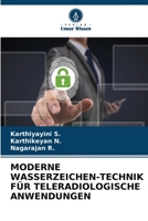 Moderne Wasserzeichen-Technik Für Teleradiologische Anwendungen 6206426173 Book Cover