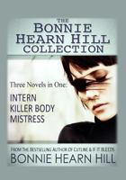 The Bonnie Hearn Hill Boxed Set 1494743434 Book Cover