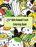 Kids Kawaii Food Coloring Book (vol2): A vibrant Japanese Culture anime / Kawaii Food Coloring and Activity Book for Kids of any age. A fun, easy and ... B09DMXQJSZ Book Cover