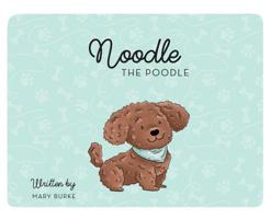Noodle the Poodle 0960088121 Book Cover