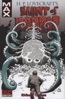 Haunt Of Horror: Lovecraft Premiere HC (Haunt of Horror) 0785132872 Book Cover
