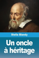 Un oncle à héritage (French Edition) 3690825032 Book Cover