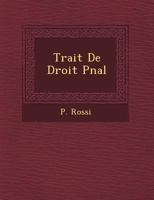 Trait de Droit P Nal 1249473756 Book Cover