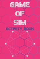 Game Of Sim - Activity Book: 6" x 9" and 120 pages, A Classic Strategy Game Hexagon family time fun game activity book everyone, book takes time, educational family game, game all age. B08JDYXM3S Book Cover