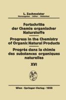 Fortschritte Der Chemie Organischer Naturstoffe XVI / Progress in the Chemistry of Organic Natural Products 16 / Progres Dans La Chimie Des Substances Organiques Naturelles 16 370918049X Book Cover