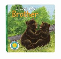 Smithsonian I Love My Board Books: I Love My Brothers (I Love My Board Books) 1592498663 Book Cover