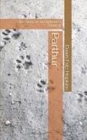 Parthur: the Story of an Orphaned Bobcat 1698367724 Book Cover