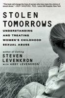 Stolen Tomorrows: Understanding and Treating Women's Childhood Sexual Abuse 0393060861 Book Cover