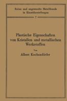 Plastische Eigenschaften Von Kristallen Und Metallischen Werkstoffen 3642984851 Book Cover