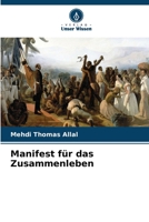 Manifest für das Zusammenleben 6206103285 Book Cover