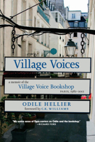 Village Voices: A Memoir of the Village Voice Bookstore, Paris, 1982-2012 1644213796 Book Cover