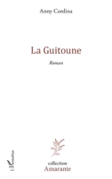 La Guitoune: Roman (Amarante) (French Edition) 2343068151 Book Cover