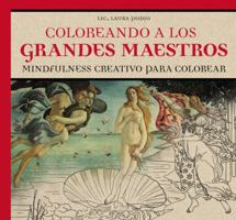 Coloreando a los grandes maestros 9877184400 Book Cover