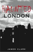 Haunted London 075244459X Book Cover