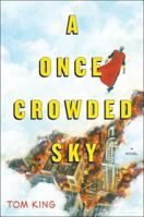 A Once Crowded Sky 1451652011 Book Cover