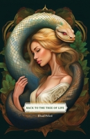 Back to the Tree of Life B0GTV1NGM2 Book Cover