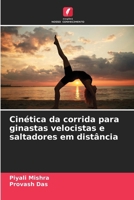 Cinética da corrida para ginastas velocistas e saltadores em distância (Portuguese Edition) 6202453222 Book Cover
