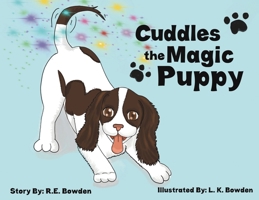Cuddles the Magic Puppy 1035887347 Book Cover