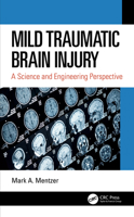 Mild Traumatic Brain Injury: A Science and Engineering Perspective 0367567768 Book Cover