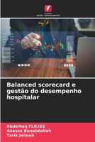 Balanced scorecard e gestão do desempenho hospitalar (Portuguese Edition) 6208394457 Book Cover