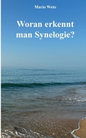 Woran erkennt man Synelogie? (German Edition) 3695736003 Book Cover
