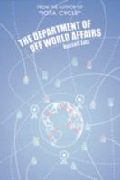 The Department of Off World Affairs 0981519172 Book Cover
