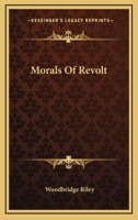 Morals Of Revolt 1162896469 Book Cover