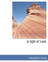 In Sight of Land; A Novel Volume 2 1010041541 Book Cover