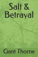 Salt & Betrayal (Fractured States) B0GXC282H2 Book Cover