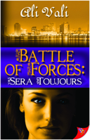 Battle of Forces: Sera Toujours 1602829578 Book Cover