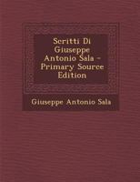 Scritti Di Giuseppe Antonio Sala 1287740170 Book Cover