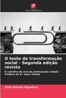 O teste da transformação social - Segunda edição revista (Portuguese Edition) 6208493498 Book Cover