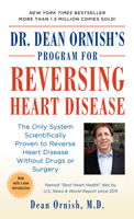Dr. Dean Ornish's Program for Reversing Heart Disease: The Only System Scientifically Proven to Reverse Heart Disease Without Drugs or Surgery 0345373537 Book Cover
