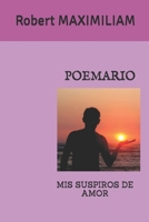 POEMARIO: MIS SUSPIROS DE AMOR (Spanish Edition) 1988475848 Book Cover