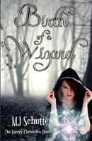 Birth of a Wizard 1469920352 Book Cover