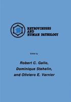 Retroviruses and Human Pathology 1461293960 Book Cover